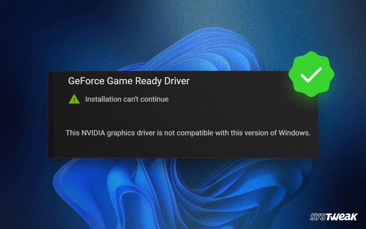 Solved---Nvidia-graphics-driver-not-compatible-with-this-version-of-Windows-PC