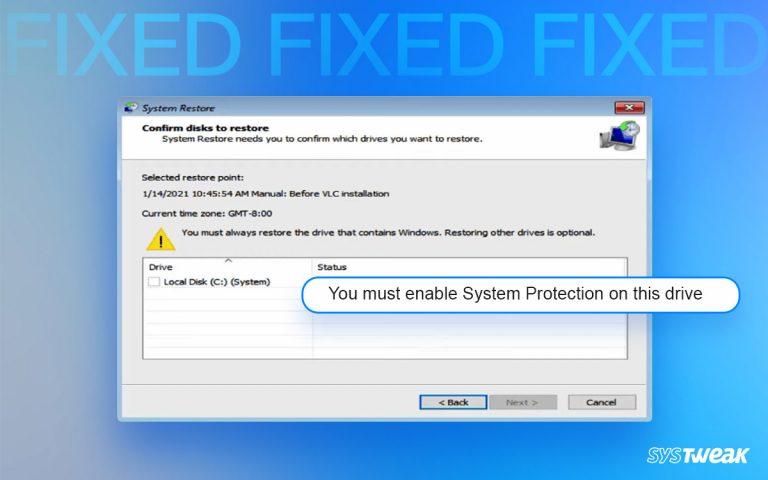 You Must Enable System Protection on this Drive” in Windows