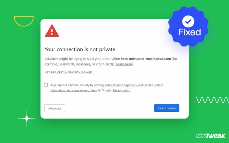 Your connection is not private Error How to fix it