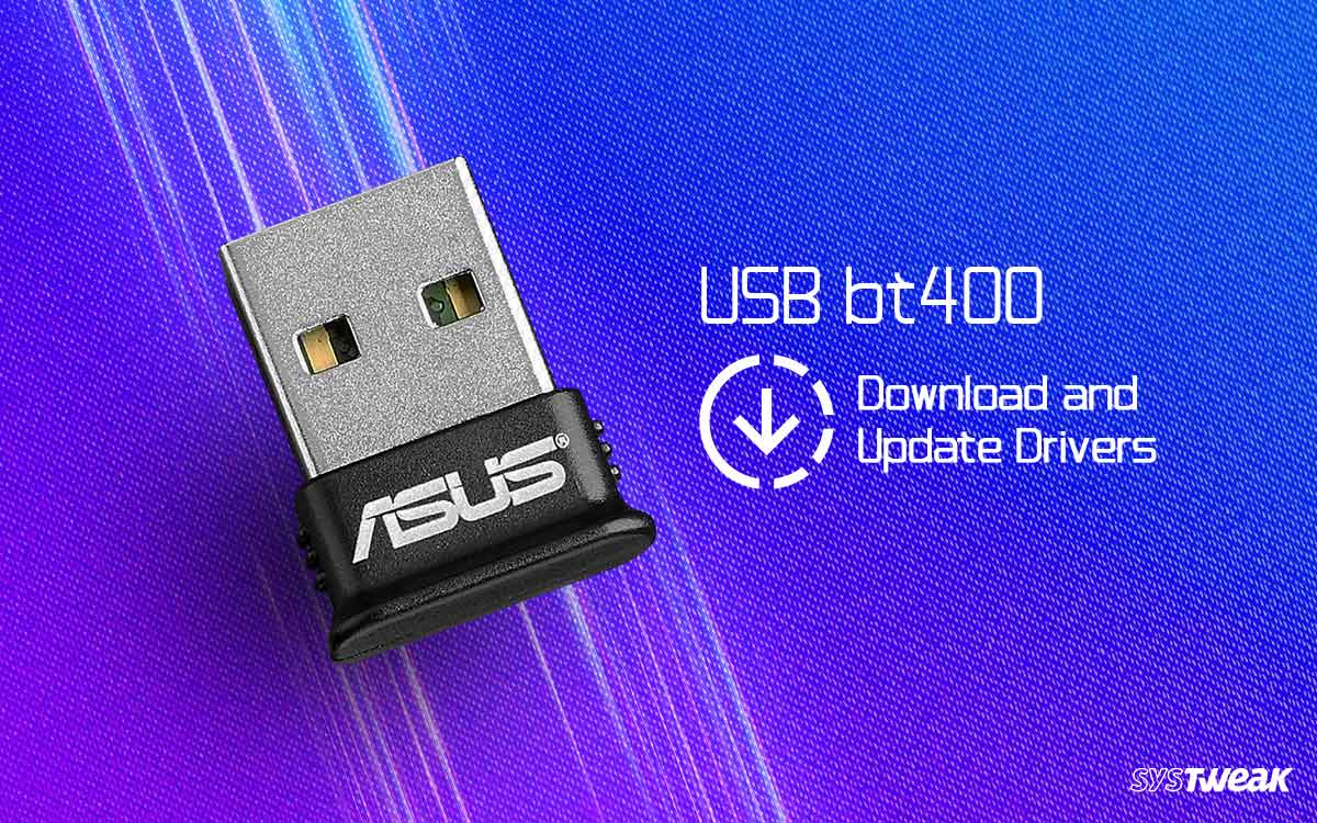 Download and Update asus usb bt400 driver