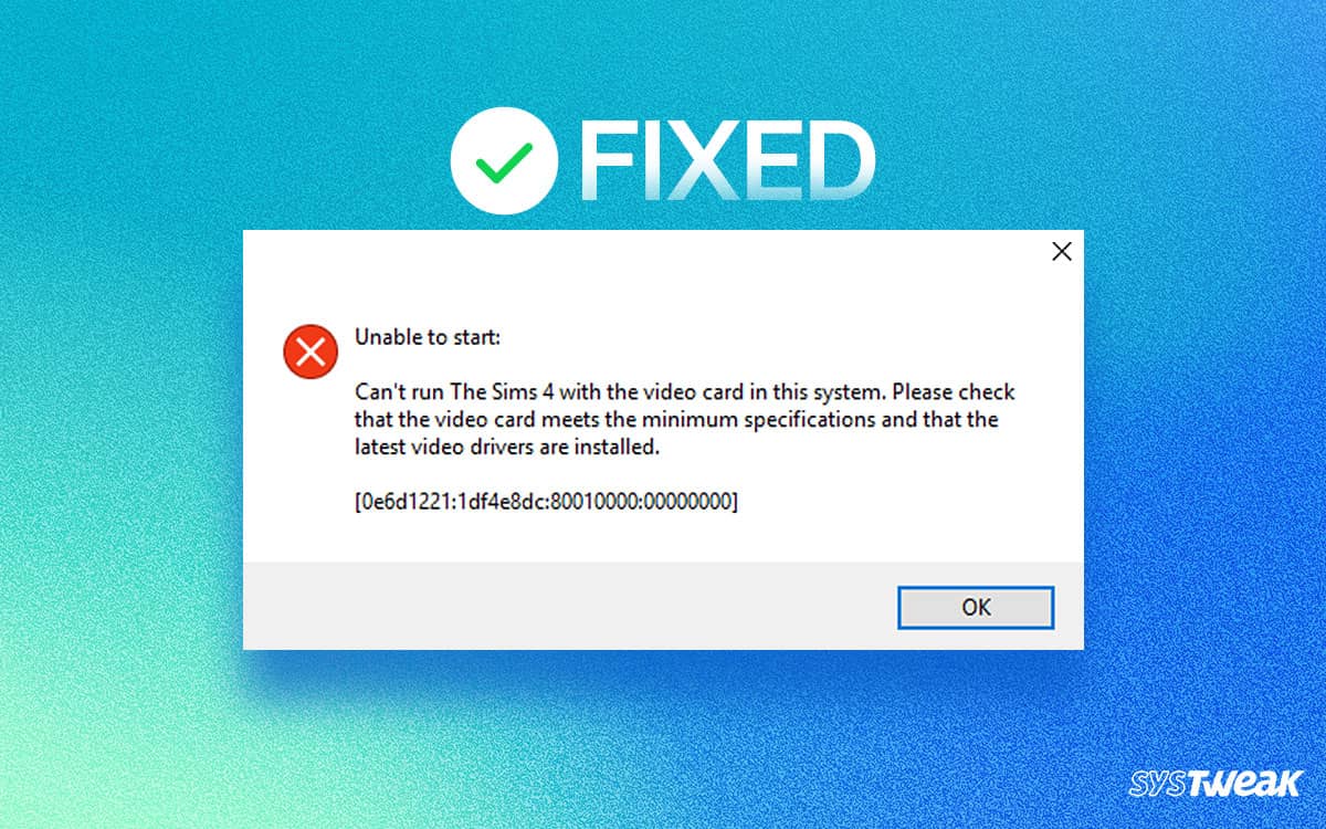 How to Fix Sims 4 Video Card Error