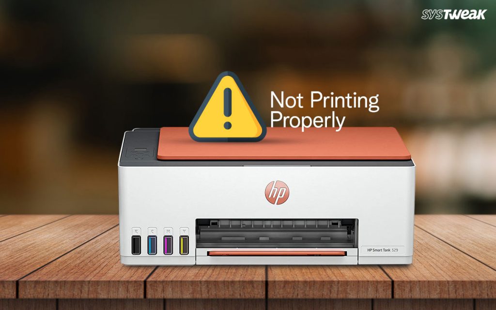 [Fixed] HP Printer Not Printing Properly