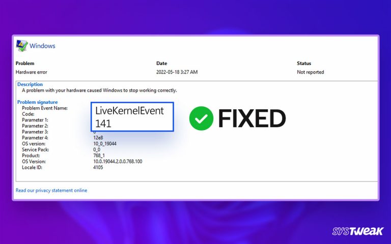Fix---LiveKernelEvent-141-Hardware-Error