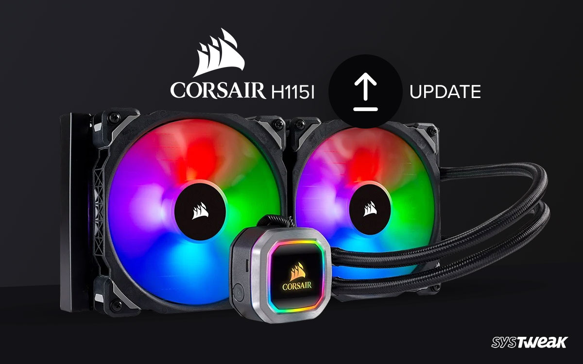 How to Fix Corsair H115i Driver Issues