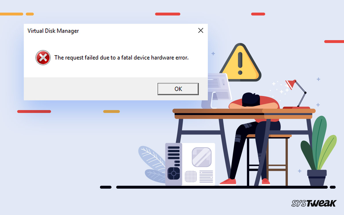 Fix-The-Request-Failed-Due-to-A-Fatal-Device-Hardware-Error