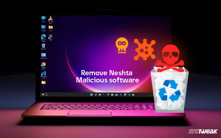 Ways-to-Remove-Neshta-Malicious-software-from-PC